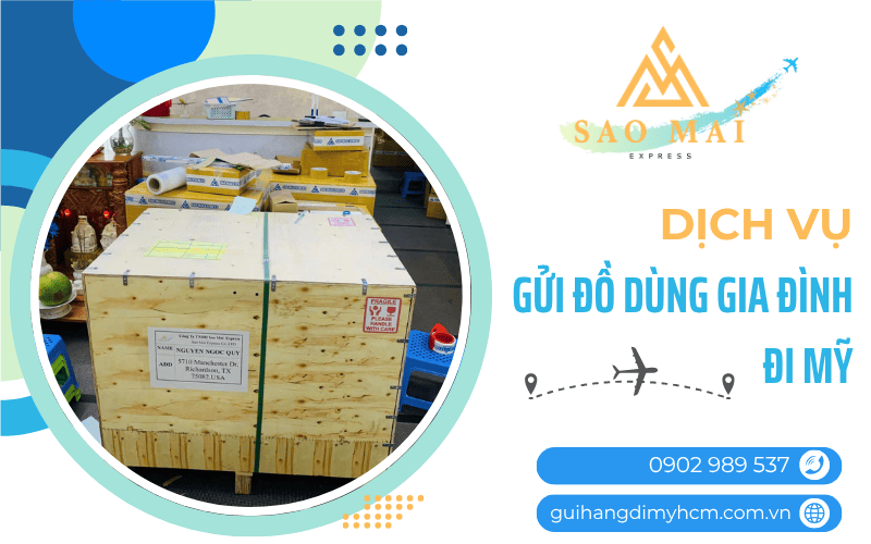 dịch vụ gửi đồ dùng gia đình đi Mỹ
