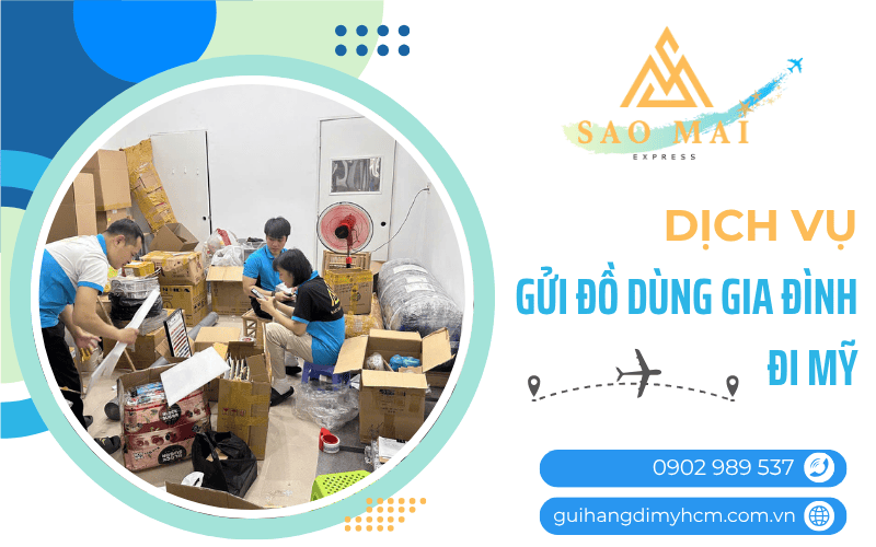 dịch vụ gửi đồ dùng gia đình đi Mỹ