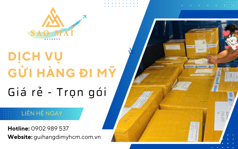 dịch vụ gửi hàng đi Mỹ giá rẻ