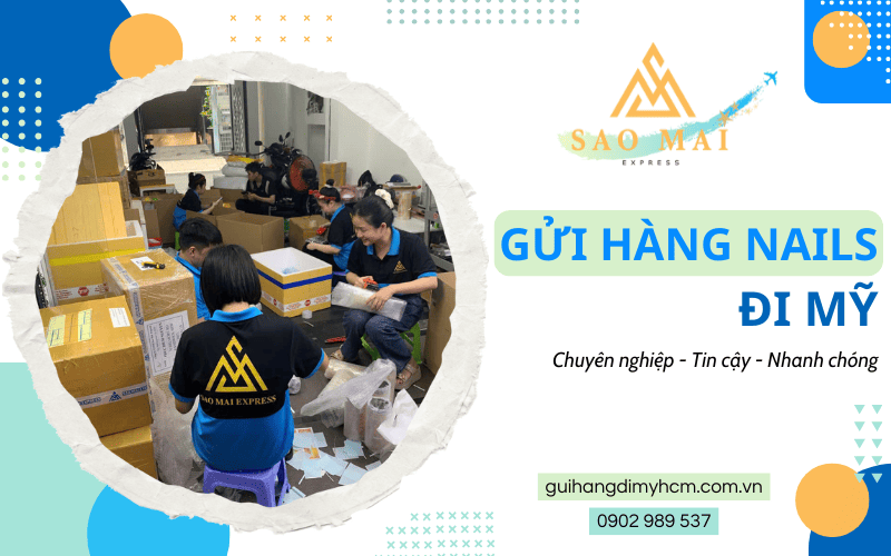 dịch vụ gửi hàng nails đi Mỹ
