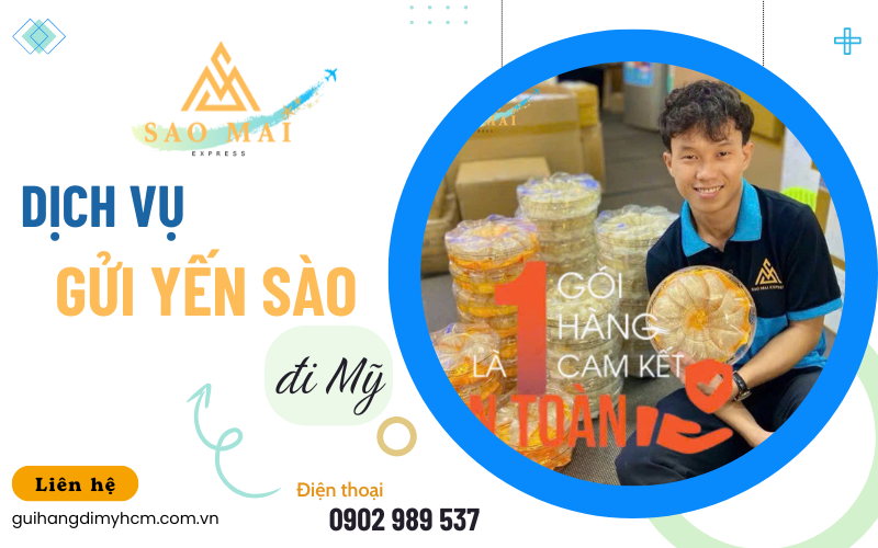Gửi yến sào đi Mỹ