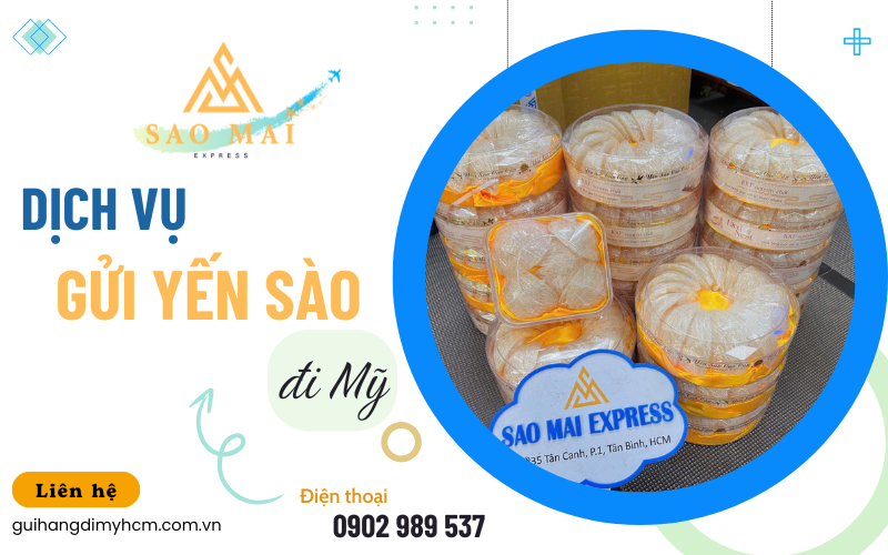 Gửi yến sào đi Mỹ