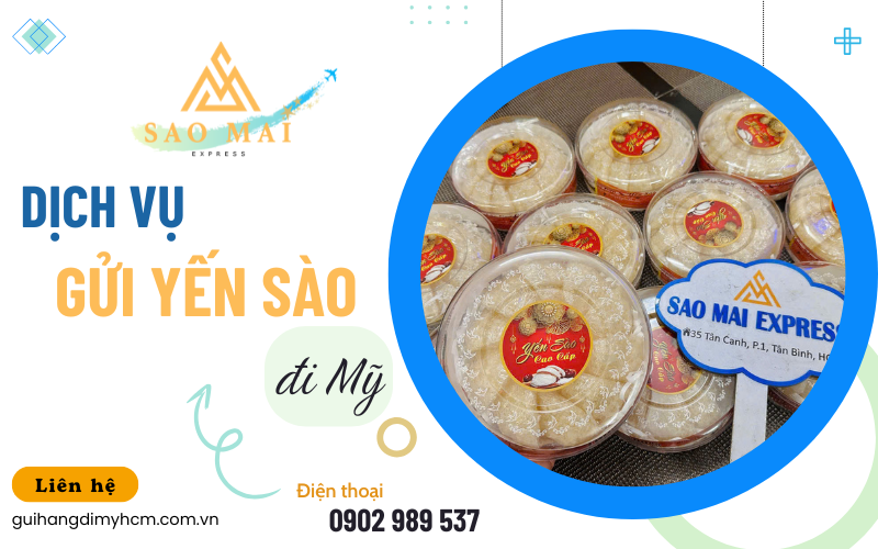 Gửi yến sào đi Mỹ