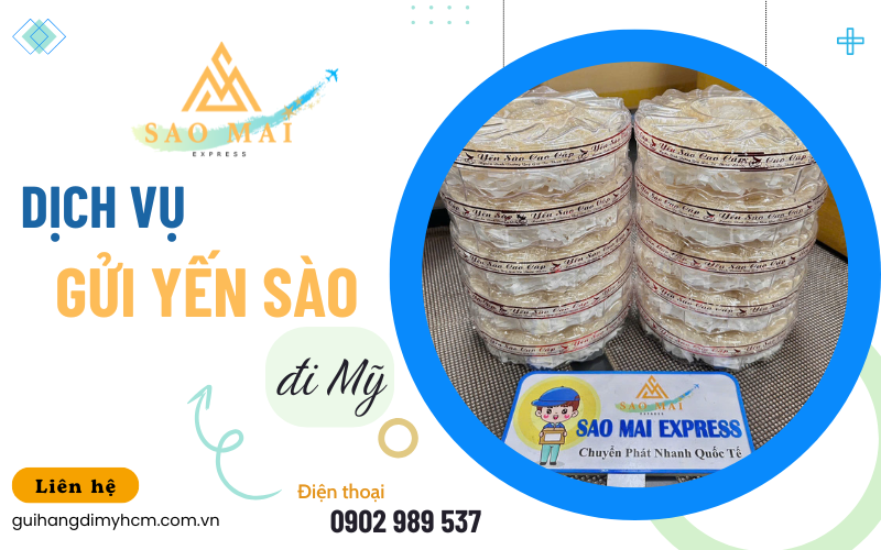 Gửi yến sào đi Mỹ
